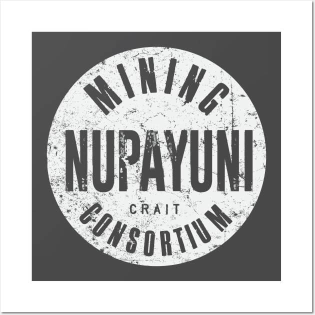Nupayuni Mining Consortium Wall Art by MindsparkCreative